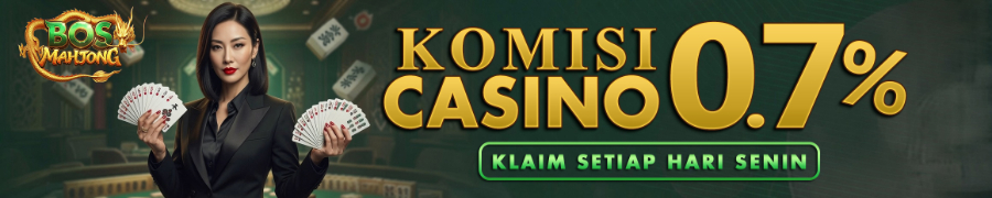 KOMISI CASINO BOSMAHJONG
