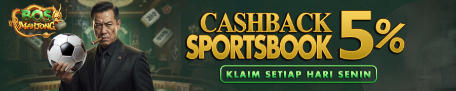 CASHBACK SPORTSBOOK BOSMAHJONG